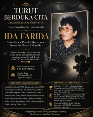 IDA FARIDA, SUTRADARA PEREMPUAN PELOPOR, BERPULANG: JEJAK KARYANYA ABADI DALAM SEJARAH FILM INDONESIA
